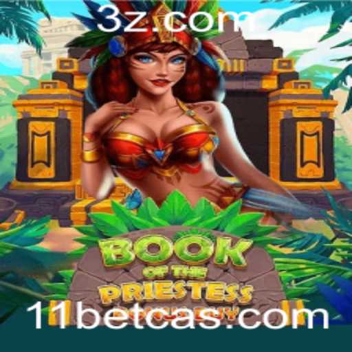 Explorando o Fascinante Mundo de BookOfThePriestess no 11bet Casino