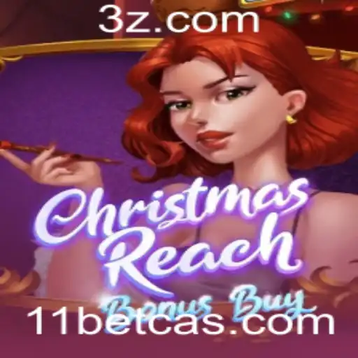 Descubra o Fascinante Jogo de Slots ChristmasReachBonusBuy no 11bet Casino