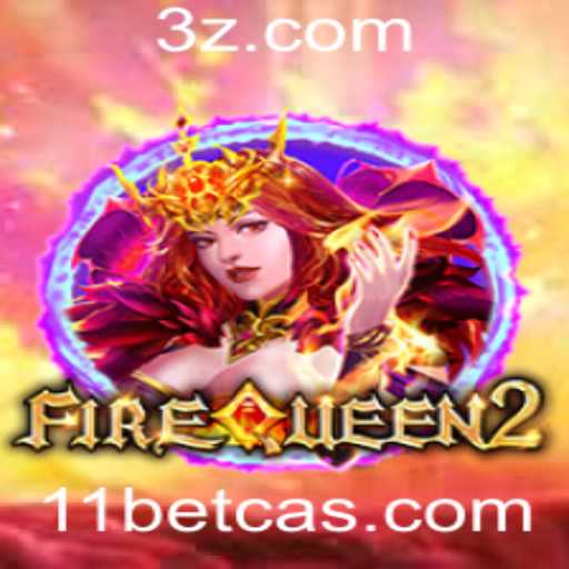 Explorando o Fascinante Mundo de FireQueen2 no 11bet Casino