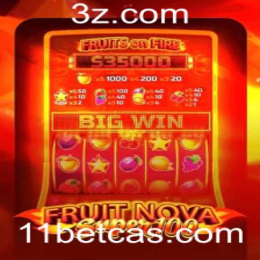 Explorando o Mundo de FruitNovaSuper100 no 11bet Casino