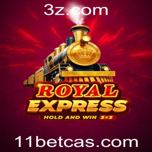 Descubra a Emoção do RoyalExpress no 11Bet Casino